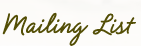 Mailing List